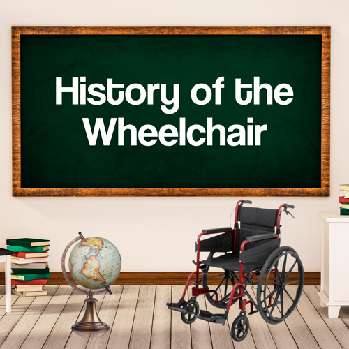 History of the Wheelchair