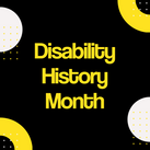 Disability History Month 2023