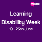 Learning Disability Week - 19th - 25th June