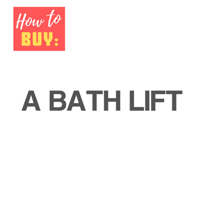 how to choose a bath lift guide