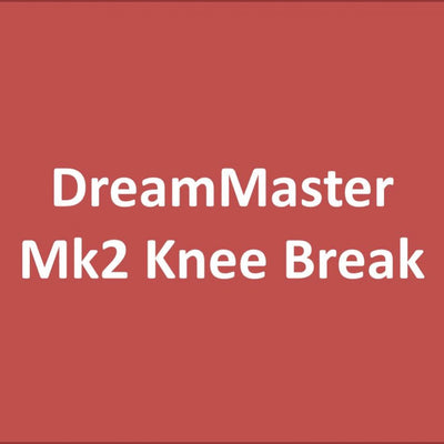 DreamMaster-Mk2-Knee-Break DreamMaster Mk2 Knee Break